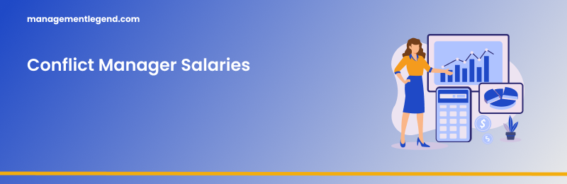 Conflict Manager Salaries