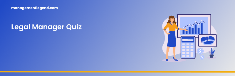 Legal Manager Practice Test & Self-Assessment