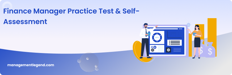 Finance Manager Practice Test & Self-Assessment